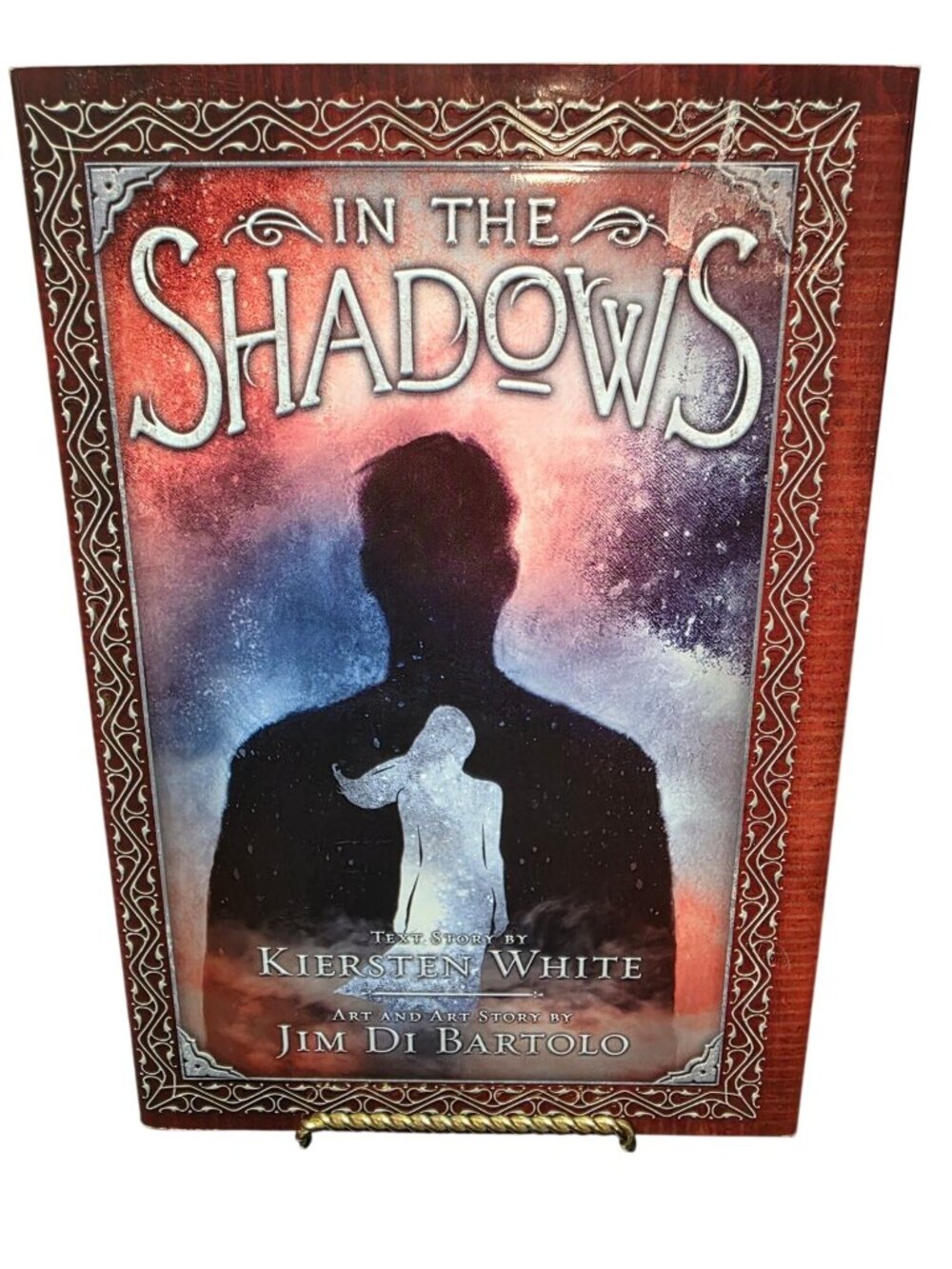 In the Shadows Written by Kiersten White Art & Stories Jim Di Bartolo